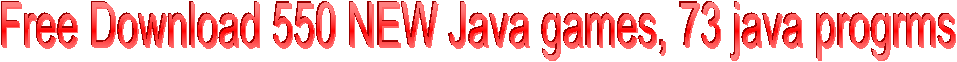 Free Download Java games, java progrms
